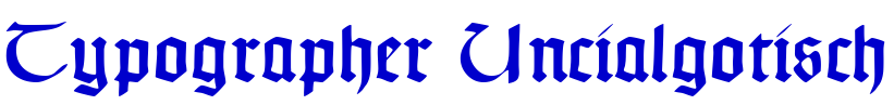 Typographer Uncialgotisch الخط